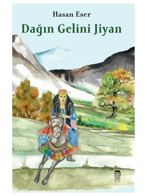 Dağın Gelini Jiyan - Hasan Eser