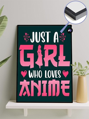 Just A Girl Motto Manga Anime Çerçeveli Tablo - Çerçeveli Poster