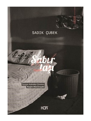 Sabır Taşı - Sadık Çubek