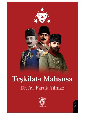 Teşkilat-ı Mahsusa - Faruk Yılmaz