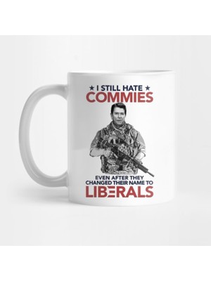 Pixxa I Still Hate Commies - Ronald Reagan Kupa Bardak
