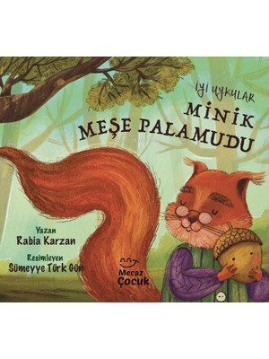 Iyi Uykular Minik Meşe Palamudu