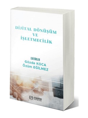 Dijital Dönüşüm ve İşletmecilik - Gözde Koca