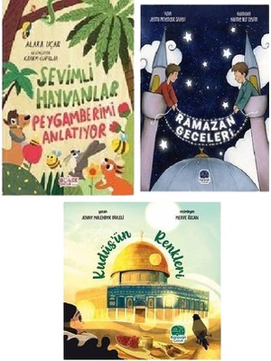 Sevimli Hayvanlar Peygamberimi Anlatıyor - Alara Uçar - Ramazan Geceleri - Kudüs'ün Renkleri - Jenny Molendyk Divleli 3'lü Set