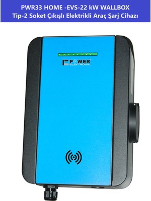 POWER ELEKTRONİK| PWR33 HOME-EVS-22kW WALLBOX SOKET ÇIKIŞLI ELEKTRİKLİ ARAÇ ŞARJ CİHAZI