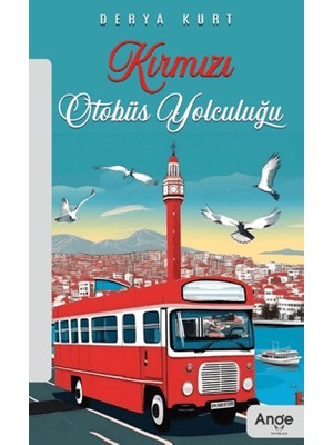 Kırmızı Otobüs Yolculuğu - Derya Kurt