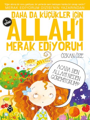 Daha da Küçükler İçin Allah'ı Merak Ediyorum 1 - Özkan Öze