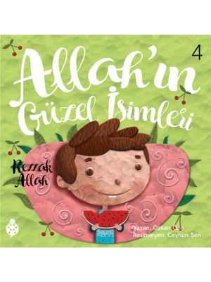 Allahın Güzel İsimleri 4: Rezzak Allah