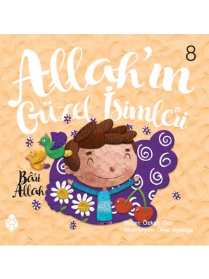 Allah'ın Güzel İsimleri-  8 Bâri Allah  - Özkan Öze