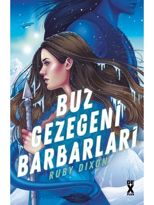 Buz Gezegeni Barbarları - Ruby Dixon