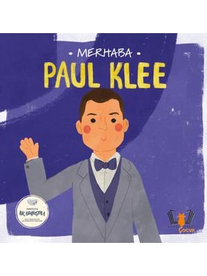 Merhaba Paul Klee /sanatçıyla Ilk Buluşma