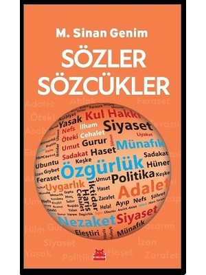 Sözler Sözcükler - M. Sinan Genim