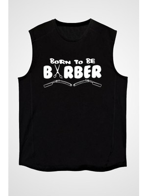 Darkhane Berber Olmak Için Doğmak Siyah Unisex Kolsuz Tişört Kesik Kol T-Shirt