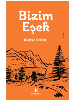 Bizim Eşek - Ali Arslan