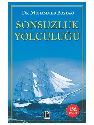 Sonsuzluk Yolculuğu - Muhammed Bozdağ