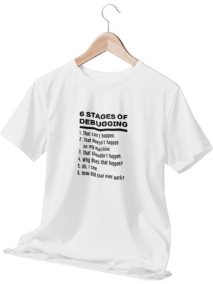 Qoeuyl Boutique 6 Stages Debugging Baskılı Yazılımcı Hediyelik Beyaz  T-Shirt