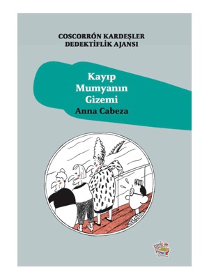 Parmak Çocuk Yayınları Coscorron Kardeşler Dedektiflik Ajansı - Kayıp Mumyanın Gizemi - Anna Cabeza