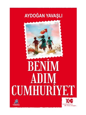 Benim Adım Cumhuriyet - Aydoğan Yavaşlı