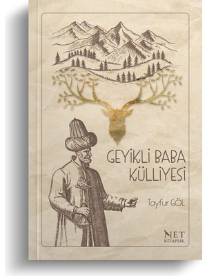 Geyikli Baba Külliyesi - Tayfur Göl