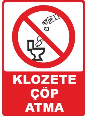 ChicArt Design Studio Klozete Çöp Atma Pvc Plakalı Uyarı Levhası Dekota Dijital Uv Sticker 25X35