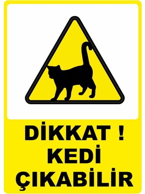 ChicArt Design Studio Dikkat Kedi Çıkabilir Pvc Plakalı Uyarı Levhası Dekota Dijital Uv Baskı Yapışkanlı 25X35 cm