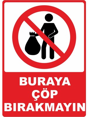 ChicArt Design Studio Buraya Çöp Bırakmayın Dijital Uv Folyo Baskı Uyarı Etiket Yapıştırma Sticker 12.5X17.5