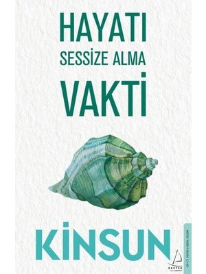 Hayatı Sessize Alma Vakti