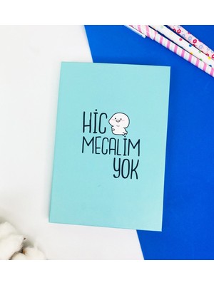 Hediye Deposu Hiç Mecalim Yok Tasarımlı Defter Hediye