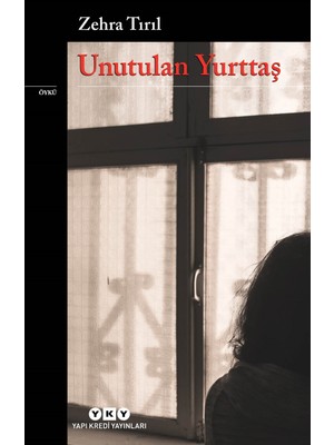 Unutulan Yurttaş - Zehra Tırıl