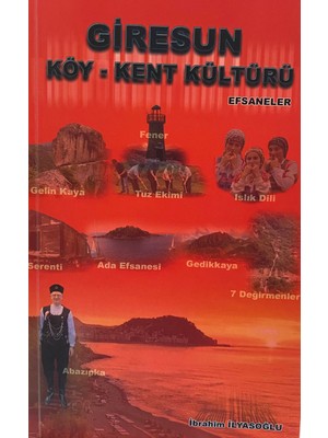 ROMAN Giresun Köy-Kent Kültürü Efsaneler