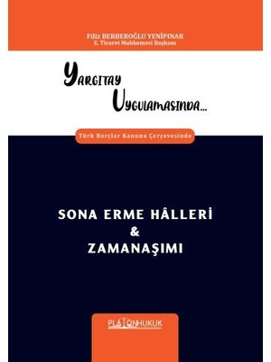 Sona Erme Halleri & Zamanaşımı - Filiz Berberoğlu Yenipınar