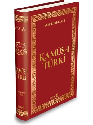 Yeditepe Yayınevi Şemseddin Sami'nin Kamus-ı Türki Ciltli 1582 Sayfa Türkçe Eğitim Kitabı Kültürel Miras