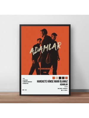 Orendart Adamlar - Harekete Kimse Mani Olamaz / Tasarımlı Poster Tablo