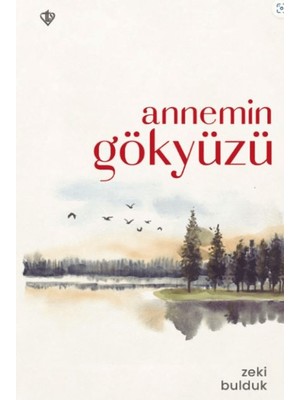 Annemin Gökyüzü - Zeki Bulduk