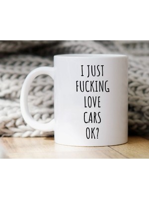 Bexdore Ben Sadece Arabaları Seviyorum Kupa - Sevgilisine  - Araba Kupa - Ingilizce Kupa Bardağı