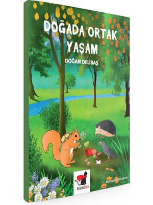 Doğada Ortak Yaşam - Doğan Delibaş