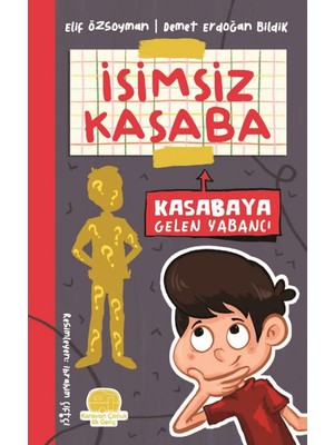 Karavan Çocuk İsimsiz Kasaba Kasabaya Gelen Yabancı - Elif Özsoyman Masal & Öykü Kitabı 72 Sayfa Türkçe