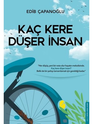 Kaç Kere Düşer Insan