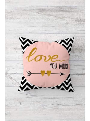 Pelangi Love You More Çift Tarafı Baskılı Gizli Fermuarlı Yastık Kılıfı Kırlent Koltuk Yastık Kılıfı