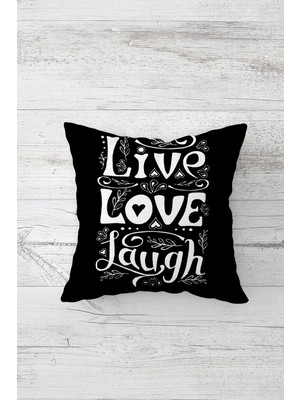 Pelangi Live Love Laugh Çift Tarafı Baskılı Gizli Fermuarlı Yastık Kılıfı Kırlent Koltuk Yastık Kılıfı
