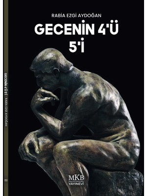 Gecenin 4'ü 5'i - Rabia Ezgi Aydoğan