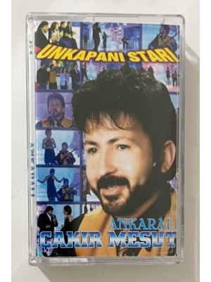 Ankaralı Çakır Mesut Unkapanı Starı Kaset (Orjnal Dönem Baskı Kaset)