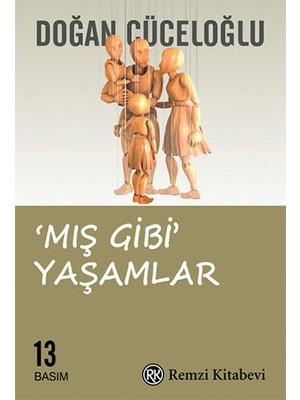 Mış Gibi Yaşamlar