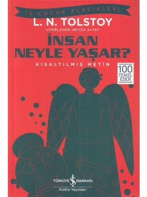 Insan Neyle Yaşar? - Iş Çocuk Klasikleri