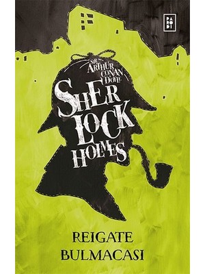 Sherlock Holmes - Reigate Bulmacası