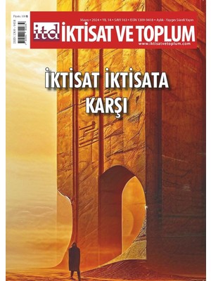 İktisat ve Toplum 163. Sayı - Mayıs 2024