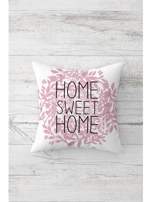 Pelangi Home Sweet Home Çift Tarafı Baskılı Gizli Fermuarlı Yastık Kılıfı Kırlent Koltuk Yastık Kılıfı