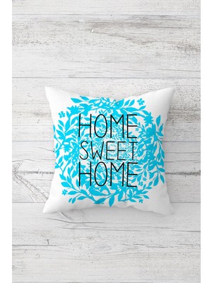 Pelangi Home Sweet Home Çift Tarafı Baskılı Gizli Fermuarlı Yastık Kılıfı Kırlent Koltuk Yastık Kılıfı