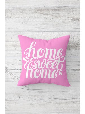 Pelangi Pembe Home Sweet Home Çift Tarafı Baskılı Gizli Fermuarlı Yastık Kılıfı Kırlent Koltuk Yastık Kılıfı