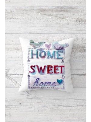 Pelangi Home Sweet Home Çift Tarafı Baskılı Gizli Fermuarlı Yastık Kılıfı Kırlent Koltuk Yastık Kılıfı